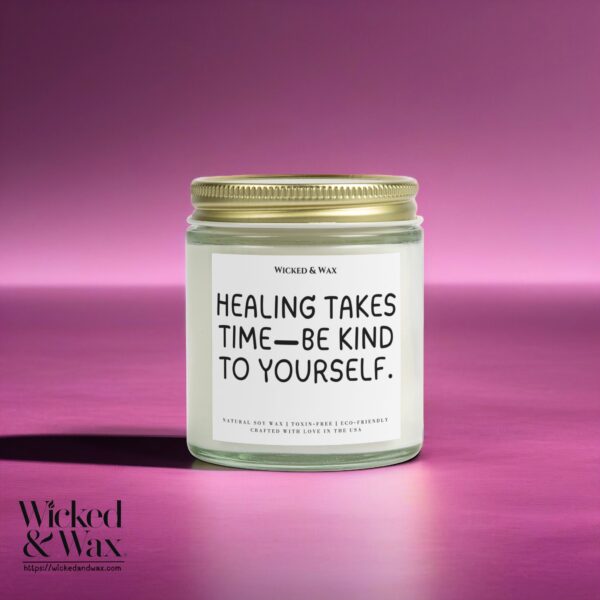 Grief Support Candle | Sympathy Gift | 'Healing takes time—be kind to yourself.'